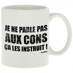 Mug blanc Je ne parle pas aux cons (Gondrax,Films/Séries,Slogans Débiles)