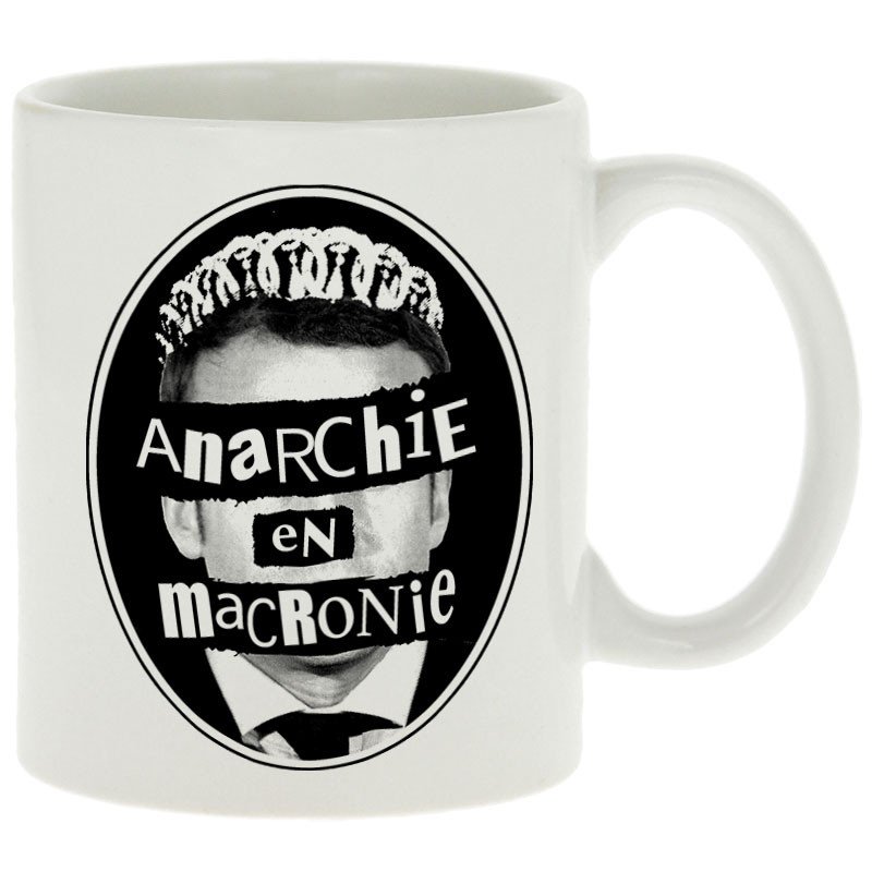 Mug blanc Anarchie en Macronie (Gondrax,Slogans engagés,Humour)