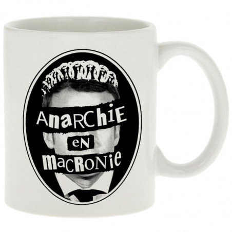 Mug blanc Anarchie en Macronie (Gondrax,Slogans engagés,Humour)