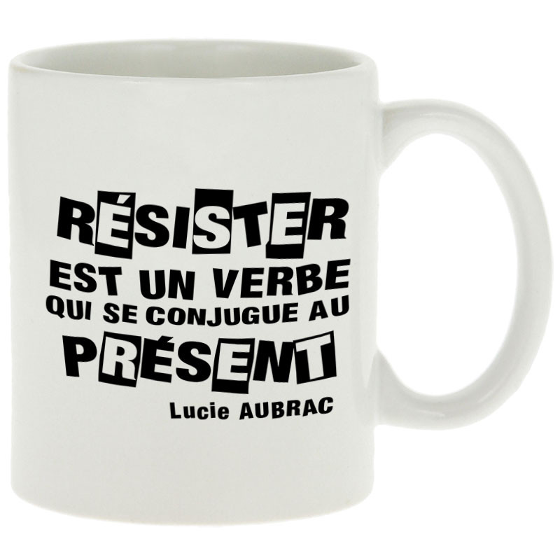 Mug blanc Résister est un verbe qui  se conjugue au présent (Slogans engagés)