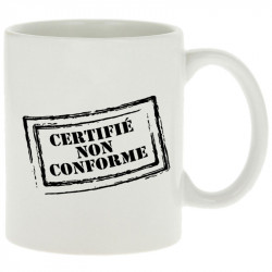 Mug blanc Certifié non conforme (Gondrax,Slogans engagés)