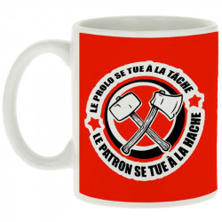 Mug blanc Le prolo se tue à la tâche (Slogans engagés)