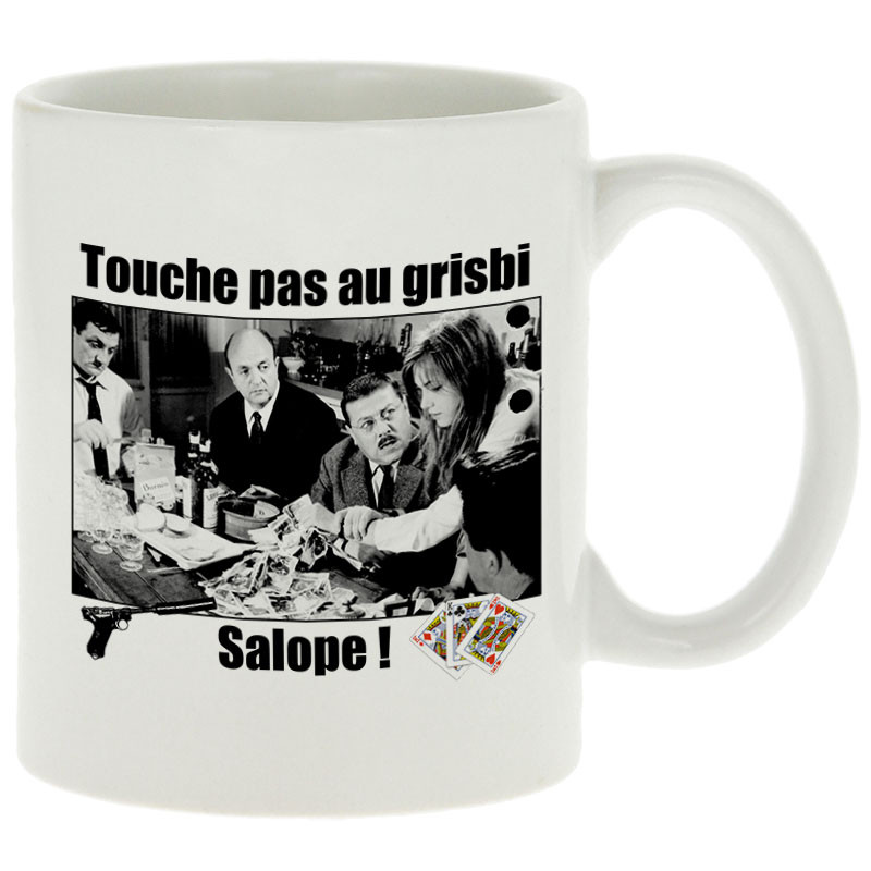 Mug blanc Tontons Flingueurs Touche pas au grisbi (Films/Séries,Les Tontons Flingueurs)