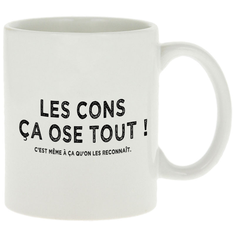 Mug blanc Les cons ça ose tout (Gondrax,Slogans Débiles,Films/Séries,Les Tontons Flingueurs)