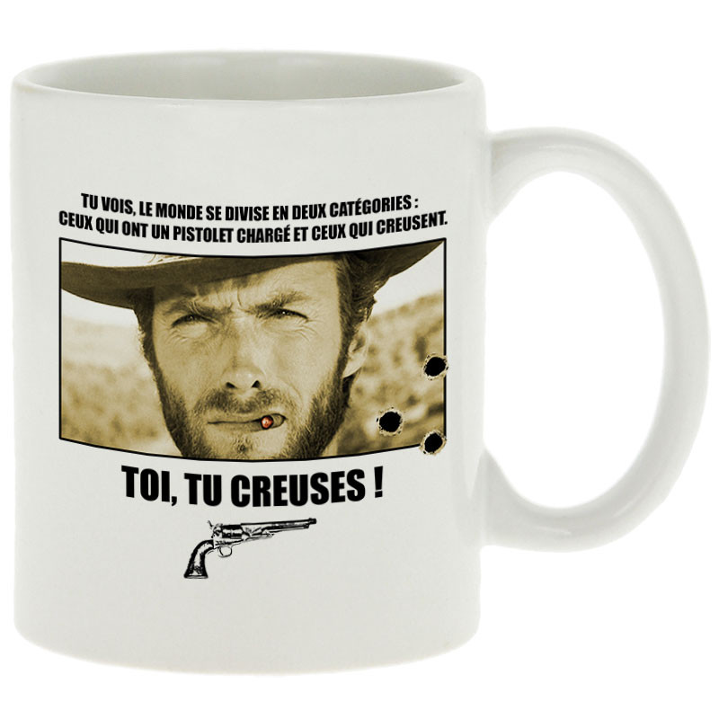 Mug blanc Toi tu creuses (Films/Séries)