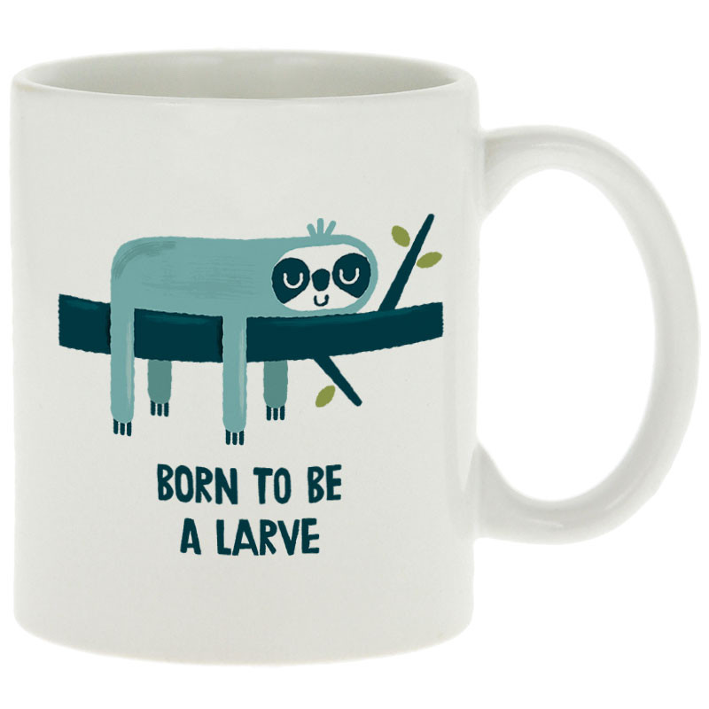 Mug blanc Born to be a Larve (Alex Kidd,Animaux,Humour,Paresse)