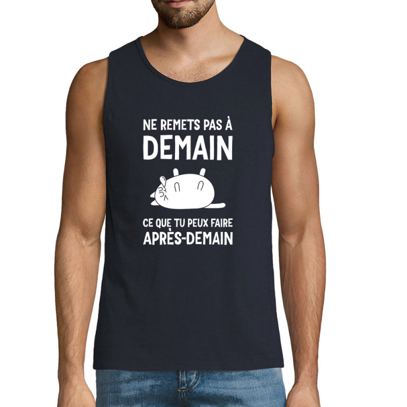Débardeur homme bleu marine Ne remets pas à demain (Alex Kidd,Humour,Slogans Débiles,Chats,Paresse)