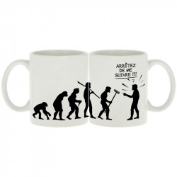 Mug blanc Arrêtez de me suivre (Gondrax,Humour,Evolution)