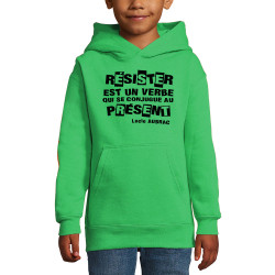 Sweat enfant à capuche vert prairie Résister est un verbe qui  se conjugue au présent (Slogans engagés)