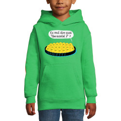 Sweat enfant à capuche vert prairie Ça veut dire quoi thermostat 7 (Ted Boundy,Animaux,Humour,Fruits & Légumes)