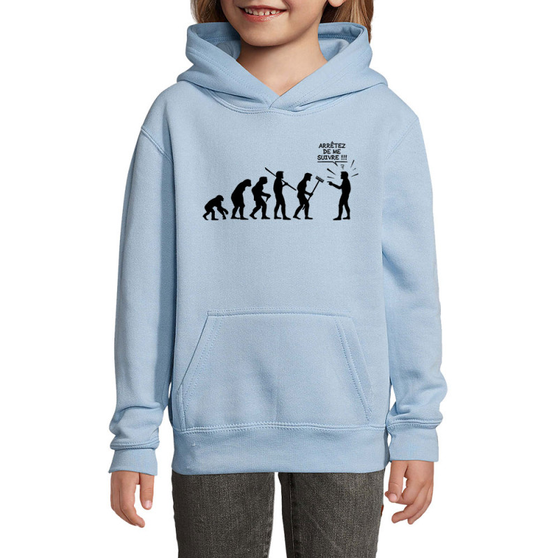 Sweat enfant à capuche bleu ciel Arrêtez de me suivre (Gondrax,Humour,Evolution)
