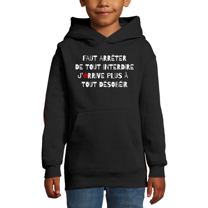 Sweat enfant à capuche noir Tout interdire (Andy,Slogans Débiles,Humour)