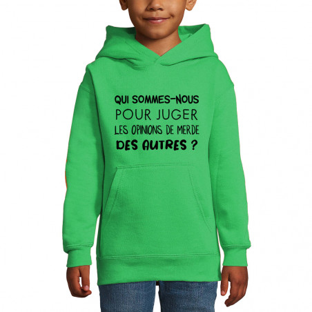 Sweat enfant à capuche "Qui...