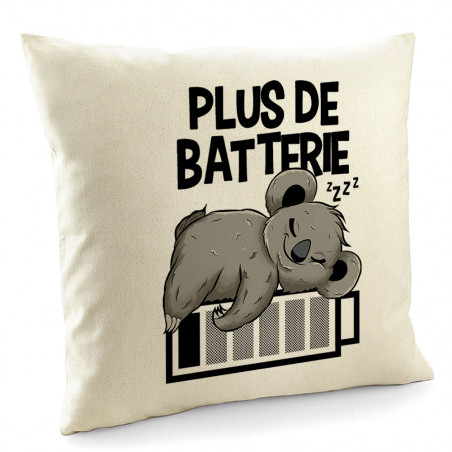 Coussin "Plus de batterie...