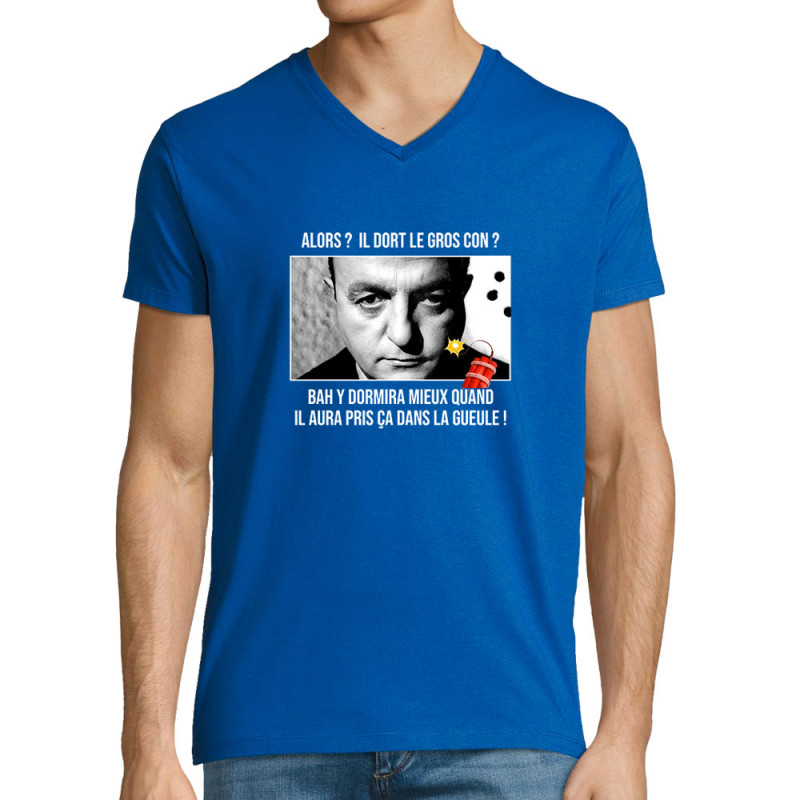 T-shirt homme col V bleu royal Il dort le gros con (Films/Séries,Les Tontons Flingueurs)