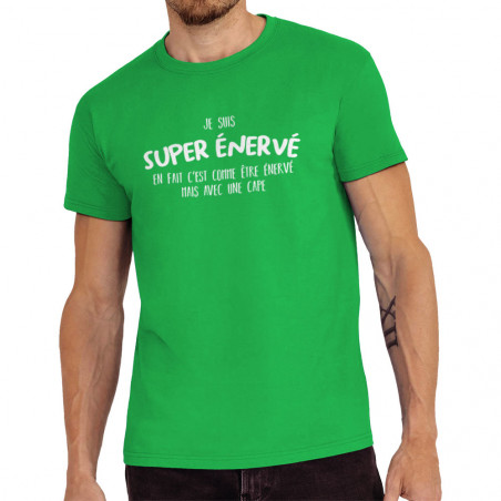 Tee-shirt homme "Super Enervé"