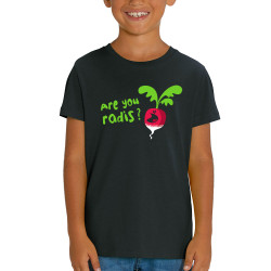 T-shirt enfant coton bio noir Are You Radis (Ted Boundy,Fruits & Légumes,Humour)