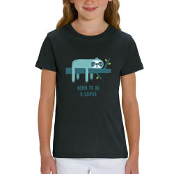 T-shirt enfant coton bio noir Born to be a Larve (Alex Kidd,Animaux,Humour,Paresse)