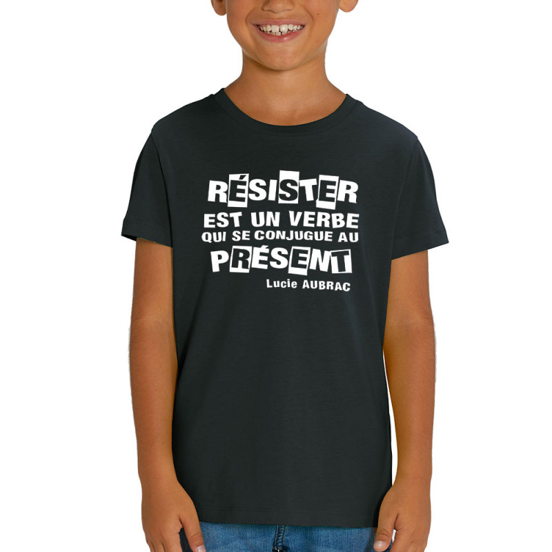 T-shirt enfant coton bio noir Résister est un verbe qui  se conjugue au présent (Slogans engagés)