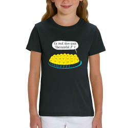 T-shirt enfant coton bio noir Ça veut dire quoi thermostat 7 (Ted Boundy,Animaux,Humour,Fruits & Légumes)