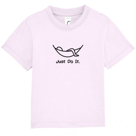 T-shirt bébé "Just Do It...