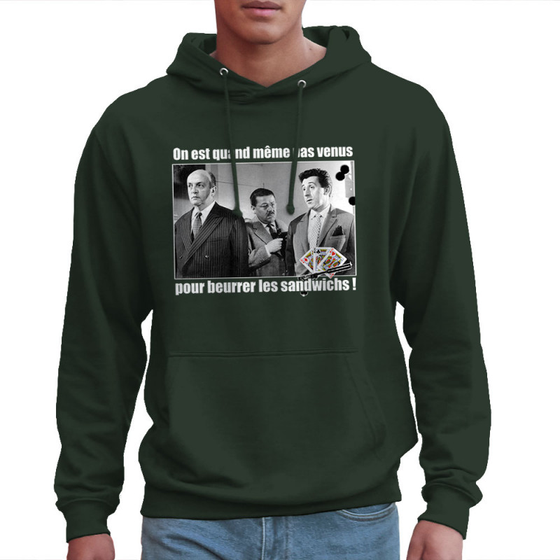 Sweat homme à capuche vert foncé Tontons Flingueurs Beurrer les sandwichs (Films/Séries,Les Tontons Flingueurs)