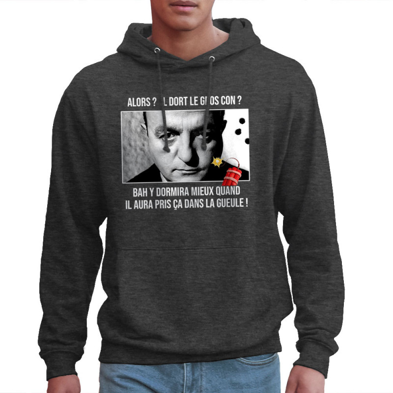 Sweat homme à capuche gris anthracite Il dort le gros con (Films/Séries,Les Tontons Flingueurs)