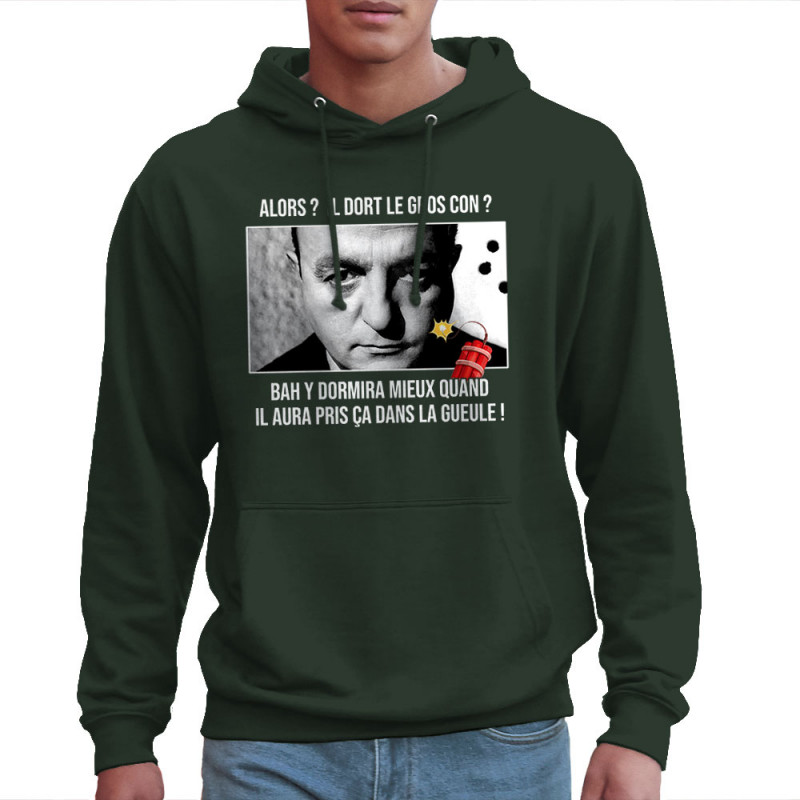 Sweat homme à capuche vert foncé Il dort le gros con (Films/Séries,Les Tontons Flingueurs)