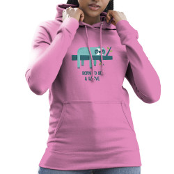 Sweat femme à capuche rose Born to be a Larve (Alex Kidd,Animaux,Humour,Paresse)