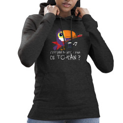 Sweat femme à capuche gris anthracite Fini ce toucan (Andy,Animaux,Humour)
