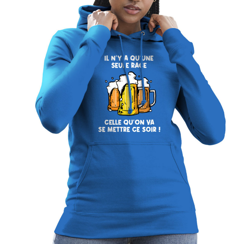 Sweat femme à capuche bleu royal Une seule race (Gondrax,Alcool,Slogans Débiles)
