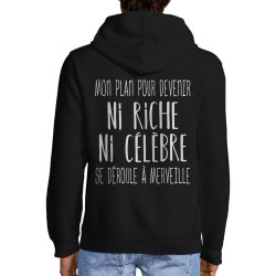 Sweat homme à capuche zippé noir Mon plan pour devenir ni riche (Gondrax,Humour,Slogans Débiles)