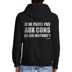 Sweat homme à capuche zippé noir Je ne parle pas aux cons (Gondrax,Films/Séries,Slogans Débiles)