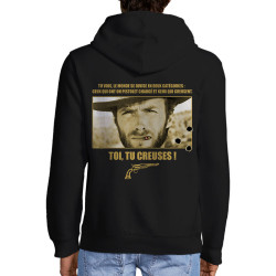 Sweat homme à capuche zippé noir Toi tu creuses (Films/Séries)