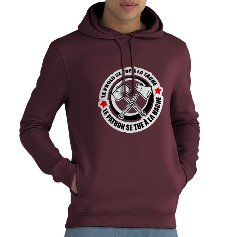 Sweat homme à capuche coton bio bordeaux Le prolo se tue à la tâche (Slogans engagés)