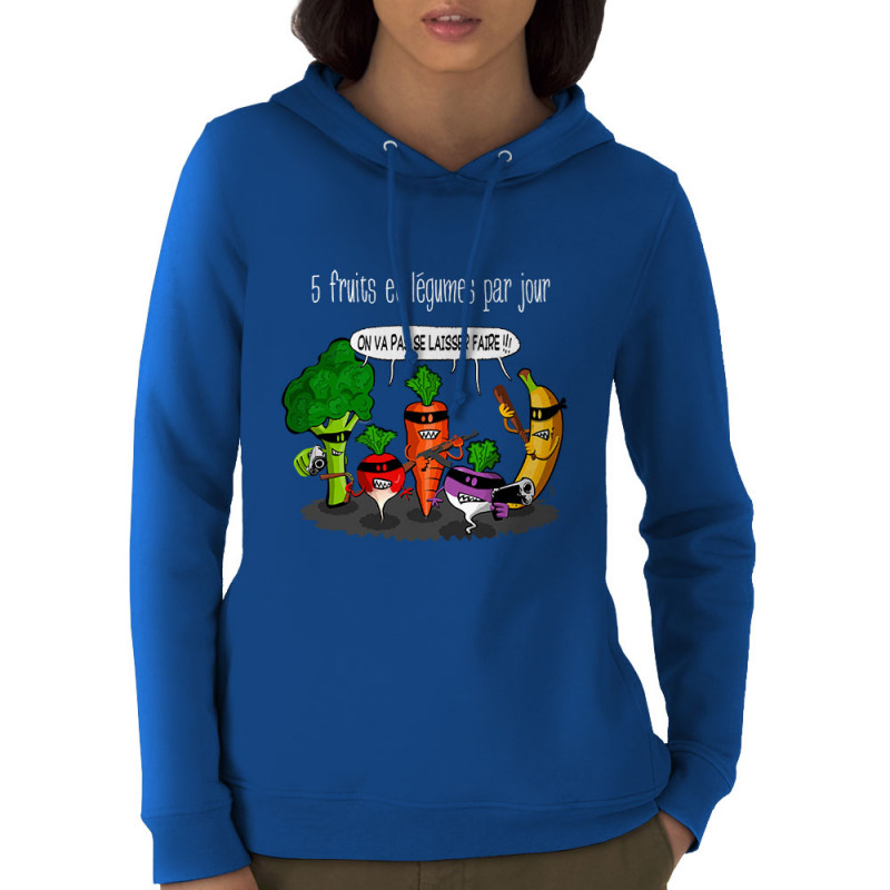 Sweat femme à capuche coton bio bleu royal 5 fruits et légumes par jour (Gondrax,Fruits & Légumes,Humour)