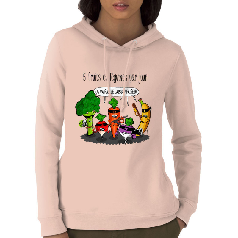 Sweat femme à capuche coton bio rose clair 5 fruits et légumes par jour (Gondrax,Fruits & Légumes,Humour)