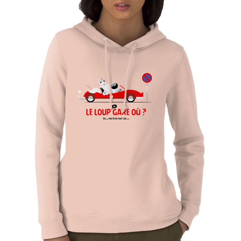 Sweat femme à capuche coton bio rose clair Le Loup se gare où (Pandaluna,Animaux,Humour)