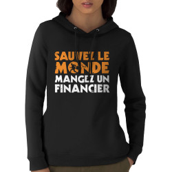Sweat femme à capuche coton bio noir Sauvez le monde (Ted Boundy,Slogans engagés,Humour)