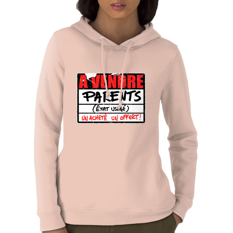 Sweat femme à capuche coton bio rose clair A vendre parents (Gondrax,Humour)