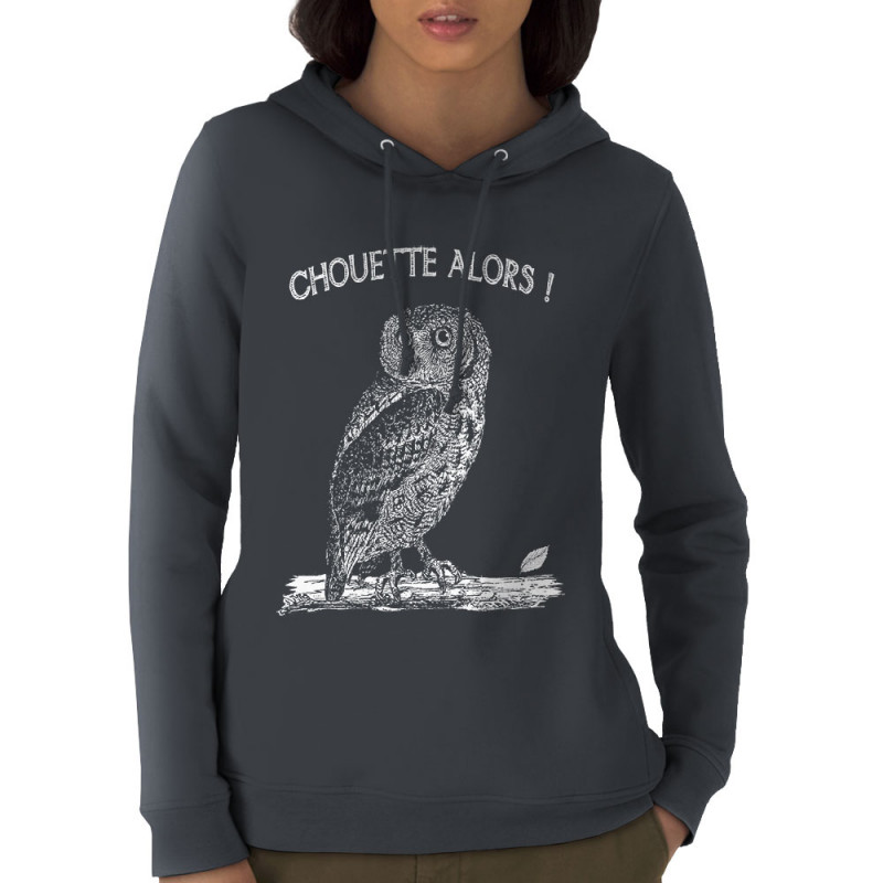 Sweat femme à capuche coton bio gris anthracite Chouette alors (Gondrax,Les Bébêtes,Animaux)