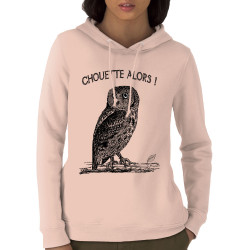 Sweat femme à capuche coton bio rose clair Chouette alors (Gondrax,Les Bébêtes,Animaux)