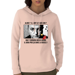 Sweat femme à capuche coton bio rose clair Il dort le gros con (Films/Séries,Les Tontons Flingueurs)