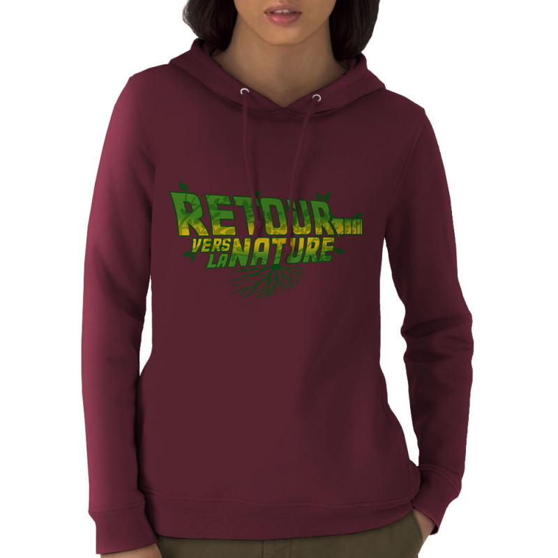 Sweat femme à capuche coton bio bordeaux Retour vers la nature (Gondrax,Ecologie,Films/Séries,Détournements)