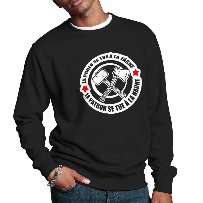 Sweat homme col rond noir Le prolo se tue à la tâche (Slogans engagés)