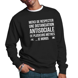 Sweat homme col rond noir Distanciation Antisociale (Gondrax,Slogans Débiles,Humour)