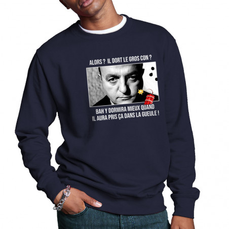Sweat homme col rond bleu marine Il dort le gros con (Films/Séries,Les Tontons Flingueurs)