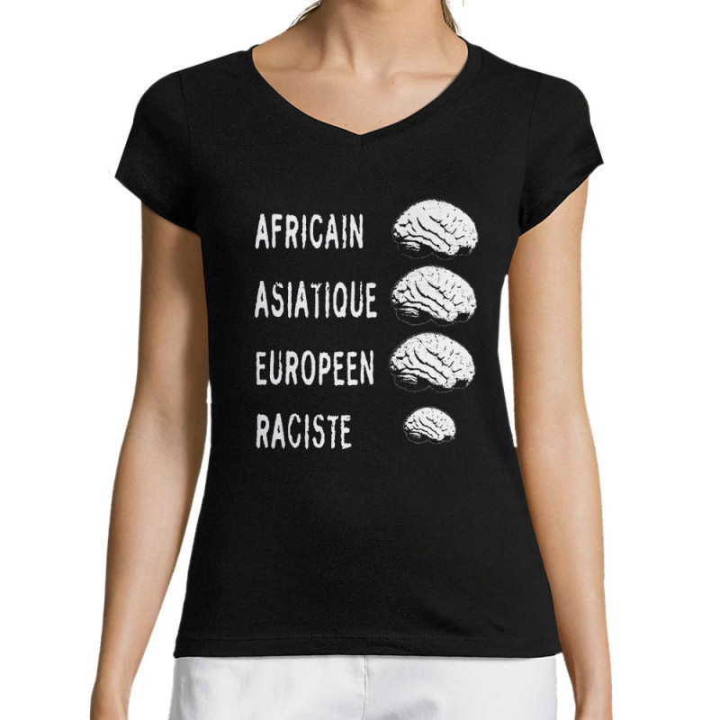 T-shirt femme col V noir Raciste Cerveaux (Gondrax,Slogans engagés)