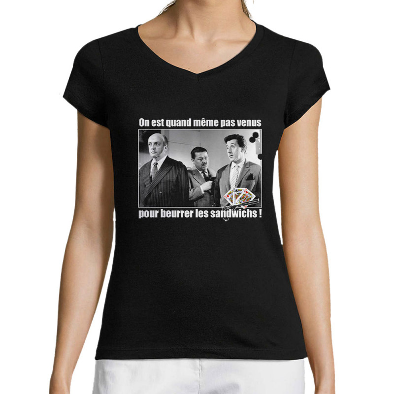T-shirt femme col V noir Tontons Flingueurs Beurrer les sandwichs (Films/Séries,Les Tontons Flingueurs)