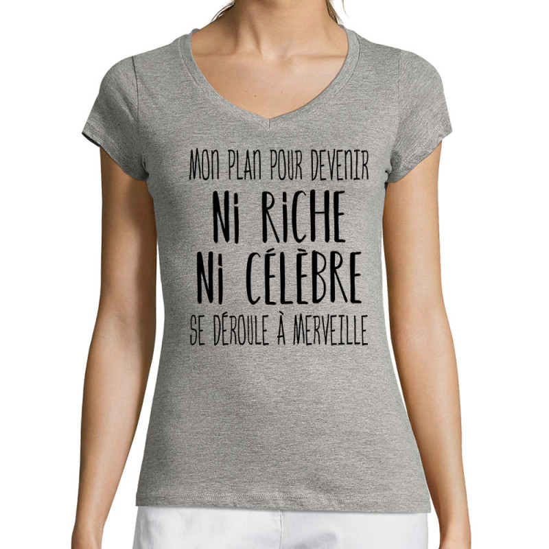 T-shirt femme col V gris chiné Mon plan pour devenir ni riche (Gondrax,Humour,Slogans Débiles)